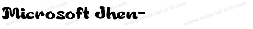 Microsoft Jhen字体转换